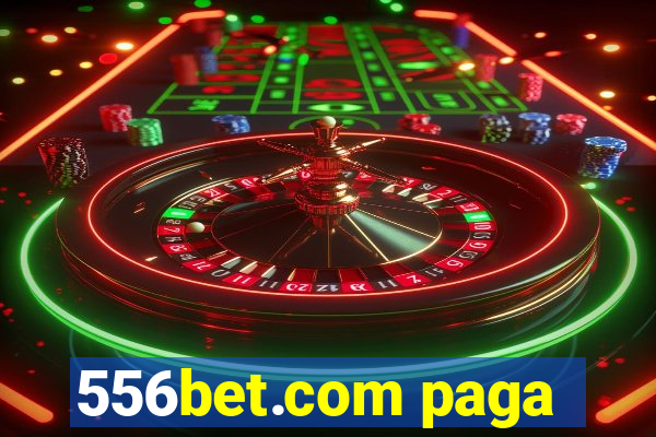 556bet.com paga